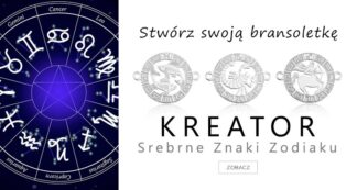 Kreator – stwórz swoją bransoletkę srebrne Znaki Zodiaku